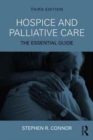Hospice and Palliative Care : The Essential Guide - Book