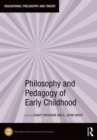 Philosophy and Pedagogy of Early Childhood - Book