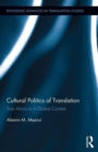 Cultural Politics of Translation : East Africa in a Global Context - Book