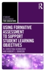 Using Formative Assessment to Support Student Learning Objectives - Book