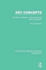 Key Concepts : A Guide to Aesthetics, Criticism and the Arts in Education - Book