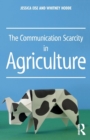 The Communication Scarcity in Agriculture - Book