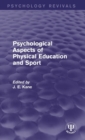 Psychological Aspects of Physical Education and Sport - Book