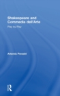Shakespeare and Commedia dell'Arte : Play by Play - Book