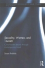 Sexuality, Women, and Tourism : Cross-border desires through contemporary travel - Book