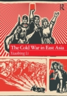 The Cold War in East Asia - Book