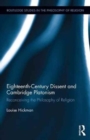 Eighteenth-Century Dissent and Cambridge Platonism : Reconceiving the Philosophy of Religion - Book