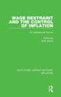 Wage Restraint and the Control of Inflation : An International Survey - Book