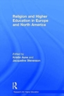 Religion and Higher Education in Europe and North America - Book