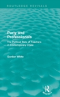 Party and Professionals : The Political Role of Teachers in Contemporary China - Book