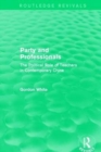 Party and Professionals : The Political Role of Teachers in Contemporary China - Book