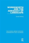 Wordsworth and the Adequacy of Landscape - Book