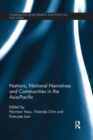 Nations, National Narratives and Communities in the Asia-Pacific - Book