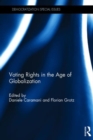 Voting Rights in the Age of Globalization - Book