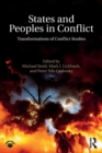 States and Peoples in Conflict : Transformations of Conflict Studies - Book