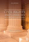 Civil Rights and Liberties in the 21st Century - Book