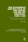 The Economics and Politics of the United States Oil Industry, 1920-1990 : Profits, Populism and Petroleum - Book