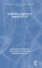 Linguistica cognitiva y espanol LE/L2 - Book