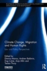 Climate Change, Migration and Human Rights : Law and Policy Perspectives - Book
