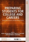 Preparing Students for College and Careers : Theory, Measurement, and Educational Practice - Book