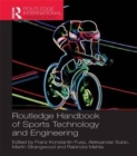 Routledge Handbook of Sports Technology and Engineering - Book