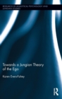 Towards a Jungian Theory of the Ego - Book