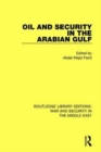 Oil and Security in the Arabian Gulf - Book
