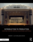 Introduction to Production : Creating Theatre Onstage, Backstage, & Offstage - Book