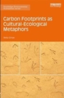 Carbon Footprints as Cultural-Ecological Metaphors - Book