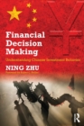 Financial Decision Making : Understanding Chinese Investment Behavior - Book