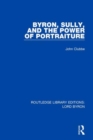 Byron, Sully, and the Power of Portraiture - Book