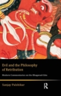 Evil and the Philosophy of Retribution : Modern Commentaries on the Bhagavad-Gita - Book