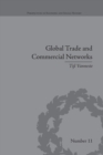 Global Trade and Commercial Networks : Eighteenth-Century Diamond Merchants - Book