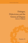 Dialogue, Didacticism and the Genres of Dispute : Literary Dialogues in the Age of Revolution - Book