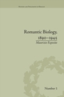 Romantic Biology, 1890–1945 - Book