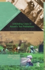 Unfolding Crisis in Assam's Tea Plantations : Employment and Occupational Mobility - Book
