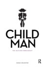 Child Man : The Selfless Narcissist - Book