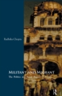 Militant and Migrant : The Politics and Social History of Punjab - Book
