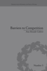 Barriers to Competition : The Evolution of the Debate - Book