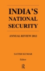 India's National Security : Annual Review 2012 - Book