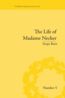 The Life of Madame Necker : Sin, Redemption and the Parisian Salon - Book