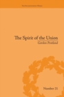 The Spirit of the Union : Popular Politics in Scotland - Book