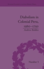 Diabolism in Colonial Peru, 1560–1750 - Book