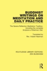 Buddhist Writings on Meditation and Daily Practice : The Serene Reflection Tradition. Including the complete Scripture of Brahma's Net - Book