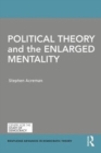 Political Theory and the Enlarged Mentality - Book