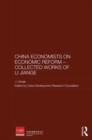 Chinese Economists on Economic Reform - Collected Works of Li Jiange - Book