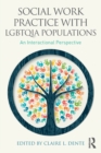 Social Work Practice with LGBTQIA Populations : An Interactional Perspective - Book