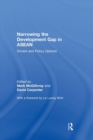 Narrowing the Development Gap in ASEAN : Drivers and Policy Options - Book