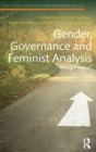 Gender, Governance and Feminist Analysis : Missing in Action? - Book
