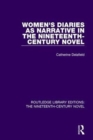 Women's Diaries as Narrative in the Nineteenth-Century Novel - Book